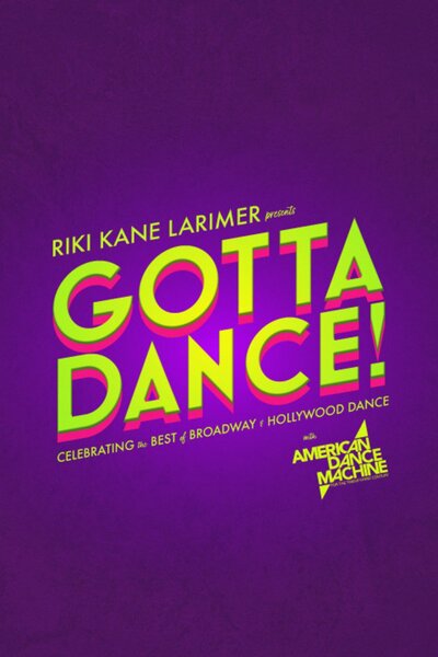 Gotta Dance!