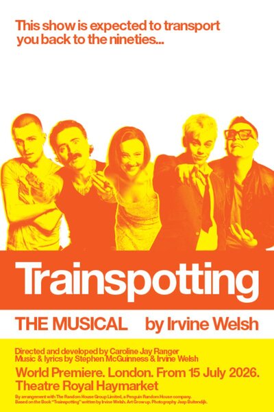 Trainspotting the Musical (West End)
