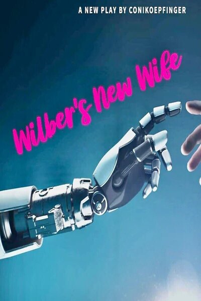 Wilber's New Wife