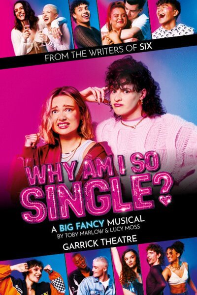 Why Am I So Single? (West End)